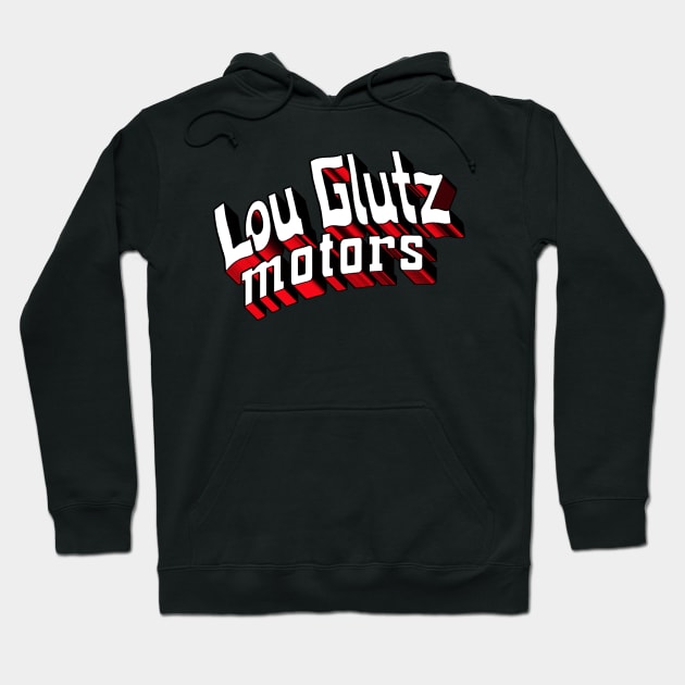 Lou Glutz Motors 3D Super - Home of the Family Truckster Hoodie by RetroZest